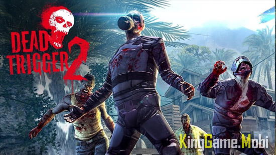 Dead Trigger 2 top game ban sung mobile - Top Game Bắn Súng Mobile Hay Nhất 2021