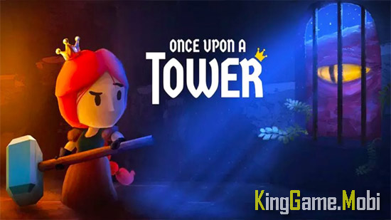 Once Upon a Tower top game offline android - Top 10 Game Offline Cho Android Hay 2021