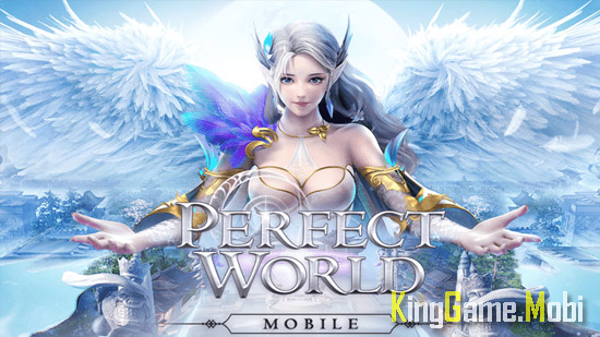 Perfect World Mobile top game rpg nhap vai - Top Game Nhập Vai RPG Trên Mobile Hay Nhất