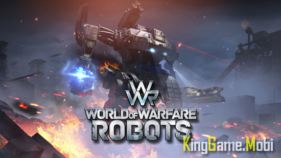 WWR World of Warfare Robots top game robot hay - Top Game Robot Hay Trên Mobile