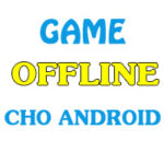 tong hop game offline cho android 150x150 - Top 10 Game Offline Cho Android Hay 2021