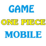 top game one piece hay nhat cho mobile 150x150 - Top Game One Piece Mobile Hay Nhất
