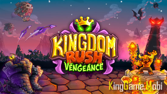 Kingdom Rush Vengeance - Top Game Thủ Thành Hay Nhất Cho Điện Thoại