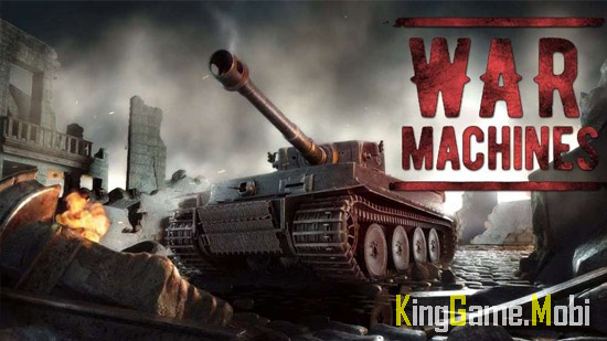 War Machines Blitz Force - Top Game Chiến Tranh Cho Điện Thoại