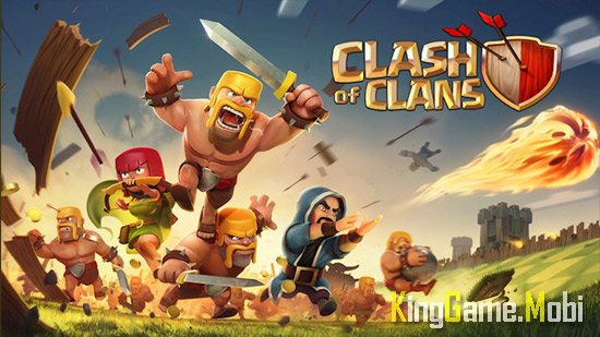 Clash Of Clans - Top Game Mobile Được Tải Nhiều Nhất