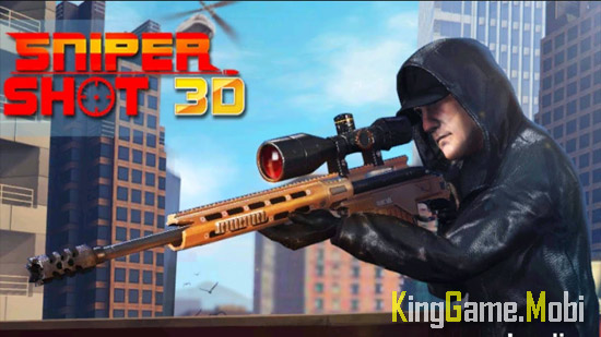 Sniper Shot 3D - Top Game Xạ Thủ Cho Điện Thoại